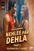 Nehlee Par Dehla (Part 3) Voovi Hot Web Series