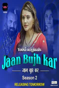 Jaan Bujh Kar Season 2 (Part 2) Voovi Hot Web Series