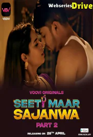 Seeti Maar Sajanwa (Part 2) Voovi Hot Web Series (2026)