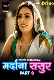 Mardana Sasur (Part 3) Voovi Hot Web Series (2026)