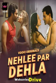 Nehlee Par Dehla (Part 1) Voovi Hot Web Series (2026)