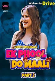Ek Phool Do Maali (Part 2) Voovi Hot Web Series (2026)