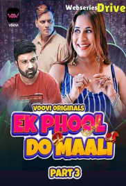 Ek Phool Do Maali (Part 3) Voovi Hot Web Series (2026)