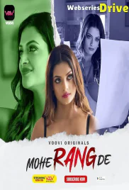 Mohe Rang De (Part 1) Voovi Hot Web Series (2026)