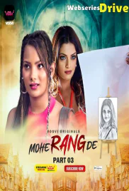 Mohe Rang De (Part 3) Voovi Hot Web Series (2026)