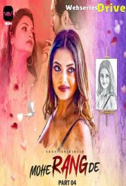 Mohe Rang De (Part 4) Voovi Hot Web Series (2026)