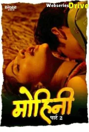 Mohini Season 2 (E01) RabbitMovies Hot Web Series (2026)