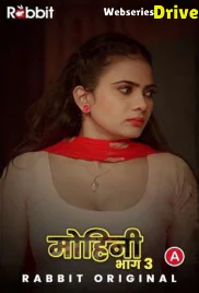Mohini Season 3 (E03) RabbitMovies Hot Web Series (2026)