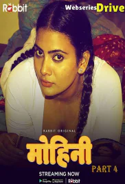 Mohini Season 4 Complete RabbitMovies Hot Web Series (2026)
