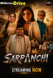 Sarpanchi (E01-E02) 9RedMovies Hot Web Series (2026)