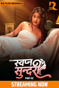 Swapna Sundariii (E03-E05) RioPlus Hot Web Series