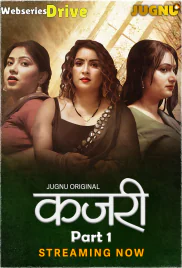 Kajri (E01-E03) Jugnu Hot Web Series (2025)