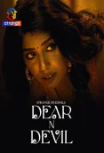 Dear N Devil (E01-E06) Atrangii Hot Web Series