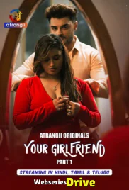 Your Girlfriend (Part 1) Atrangii Hot Web Series (2026)