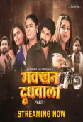Makkhan Doodhwala (E04-E05) HitPrime Hot Web Series