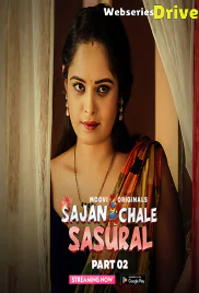 Sajan Chale Sasural (Part 2) Moovi Hot Web Series (2026)