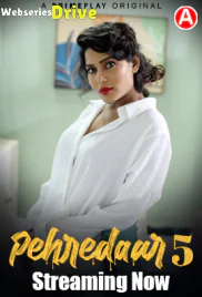 Pehredaar Season 5 (E01-E04) PrimePlay Hot Web Series (2025)
