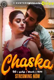 Chaska (E01-E04) Hunters Hot Web Series (2025)