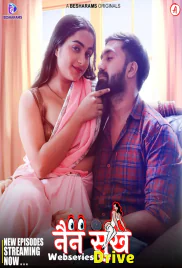 Nain Sukh (E05-E08) Besharams Hot Web Series (2025)