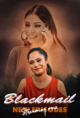 Blackmail (E05-E08) Nazar Hot Web Series