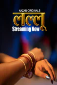 Lallu (E01-E03) Nazar Hot Web Series