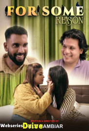 For Some Reason (E01) NMX Hot Web Series (2025)