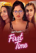 First Time (E01-E04) ChillX Hot Web Series